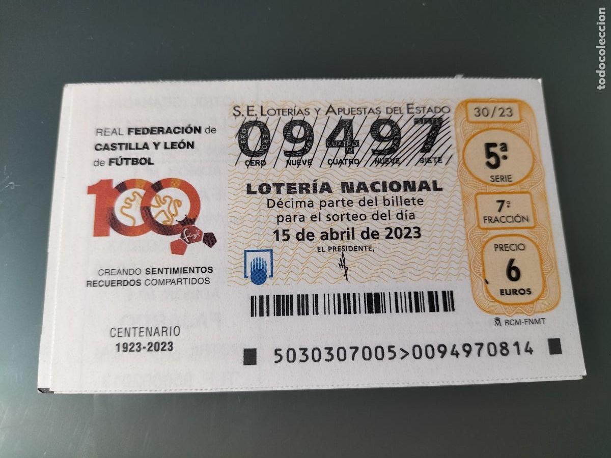 National Spanish Lottery: 1 DECIMO LOTERIA SABADO 15 ABRIL 2023 - 30/23 - CENTENARIO FEDERACION DE FUTBOL CASTILLA Y LEON