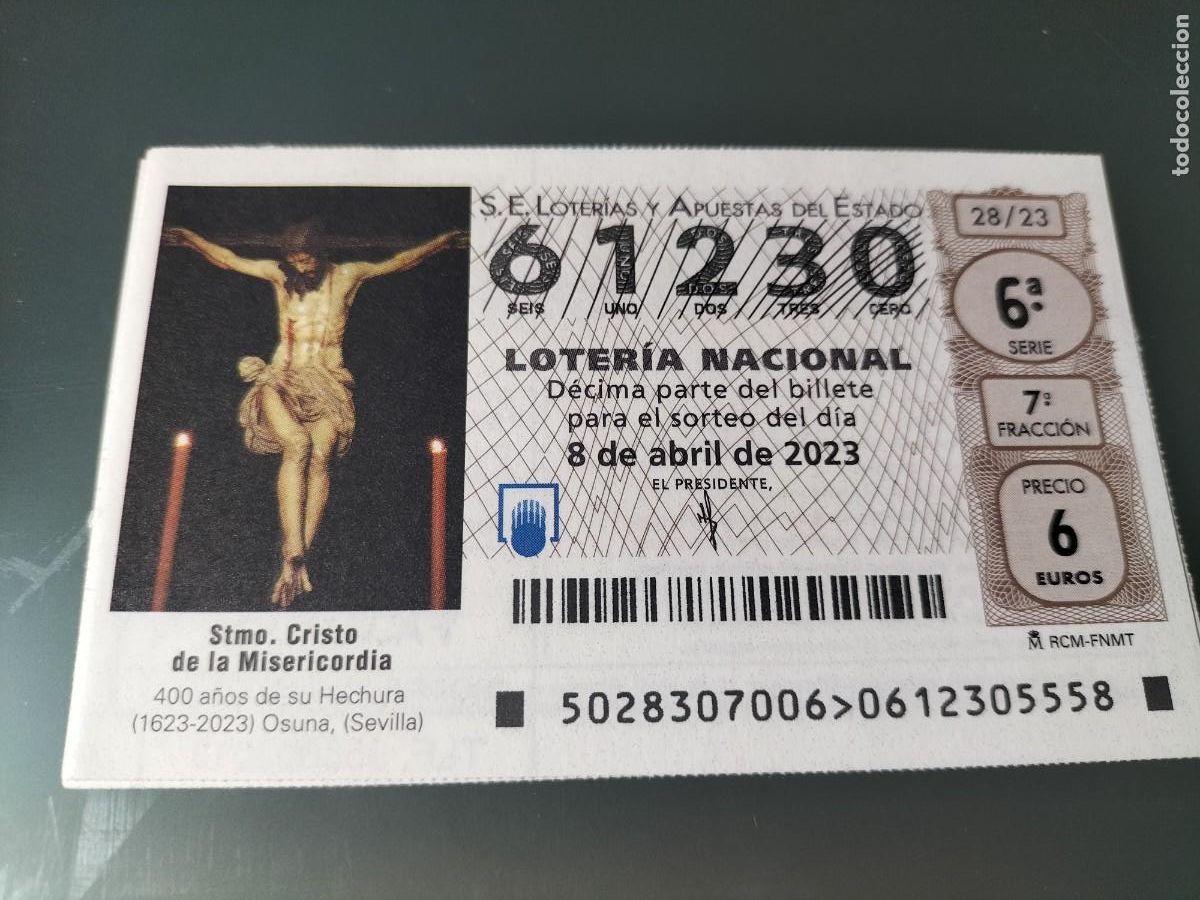 Lotaria Nacional: 1 DECIMO LOTERIA SABADO 8 ABRIL 2023 - 28/23 OSUNA (SEVILLA CRISTO DE LA MISERICORDIA SEMANA SANTA