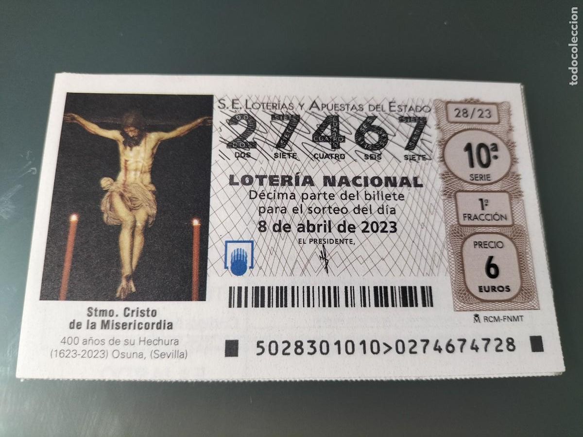 Lotaria Nacional: 1 DECIMO LOTERIA SABADO 8 ABRIL 2023 - 28/23 OSUNA (SEVILLA CRISTO DE LA MISERICORDIA SEMANA SANTA