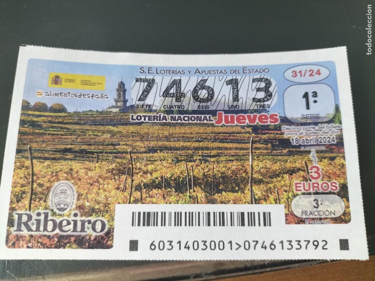 Lotaria Nacional: 1 DECIMO LOTERIA NACIONAL JUEVES 18 ABRIL 2024 - 31/24 - VINO RIBEIRO ( GALICIA )