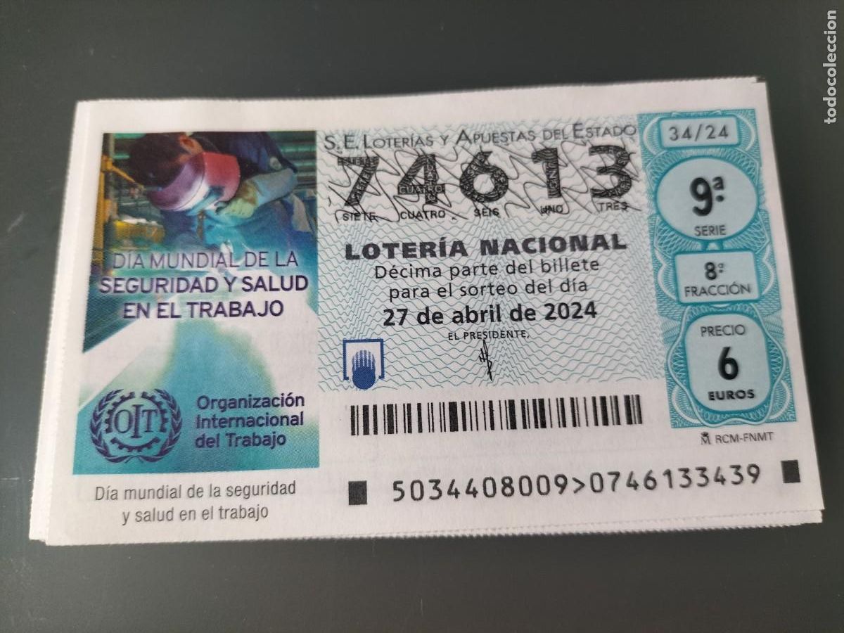 Lotaria Nacional: 1 DECIMO LOTERIA NACIONAL SABADO 27 ABRIL 2024 - 34/24 - DIA MUNDIAL DE LA SALUD Y SEGURIDAD TRABAJO