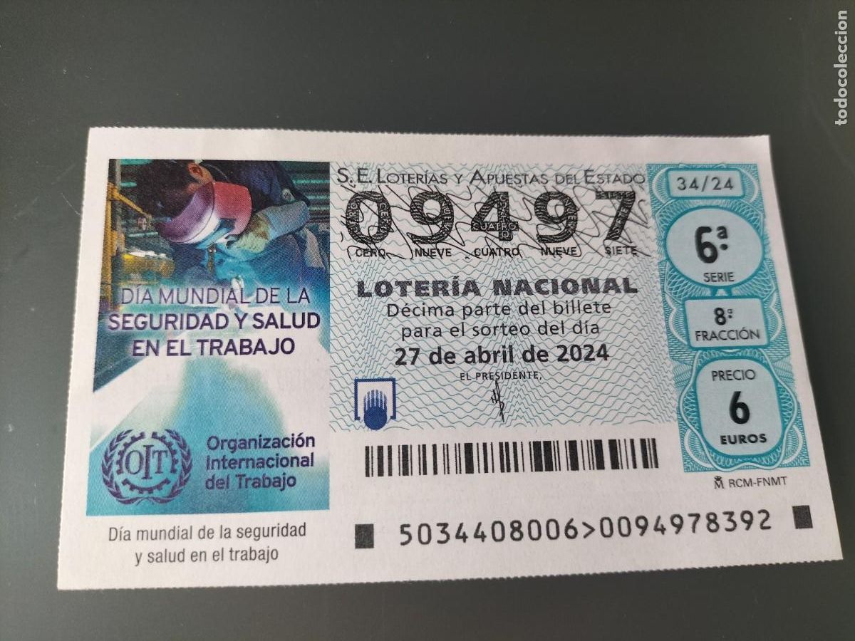 Lotaria Nacional: 1 DECIMO LOTERIA NACIONAL SABADO 27 ABRIL 2024 - 34/24 - DIA MUNDIAL DE LA SALUD Y SEGURIDAD TRABAJO