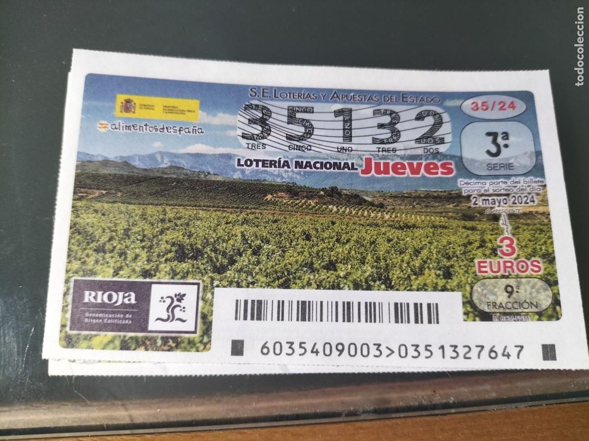 Lotaria Nacional: 1 DECIMO LOTERIA NACIONAL JUEVES 2 MAYO 2024 - 35/24 - ALIMENTOS ESPA&Ntilde;A - VINO RIOJA