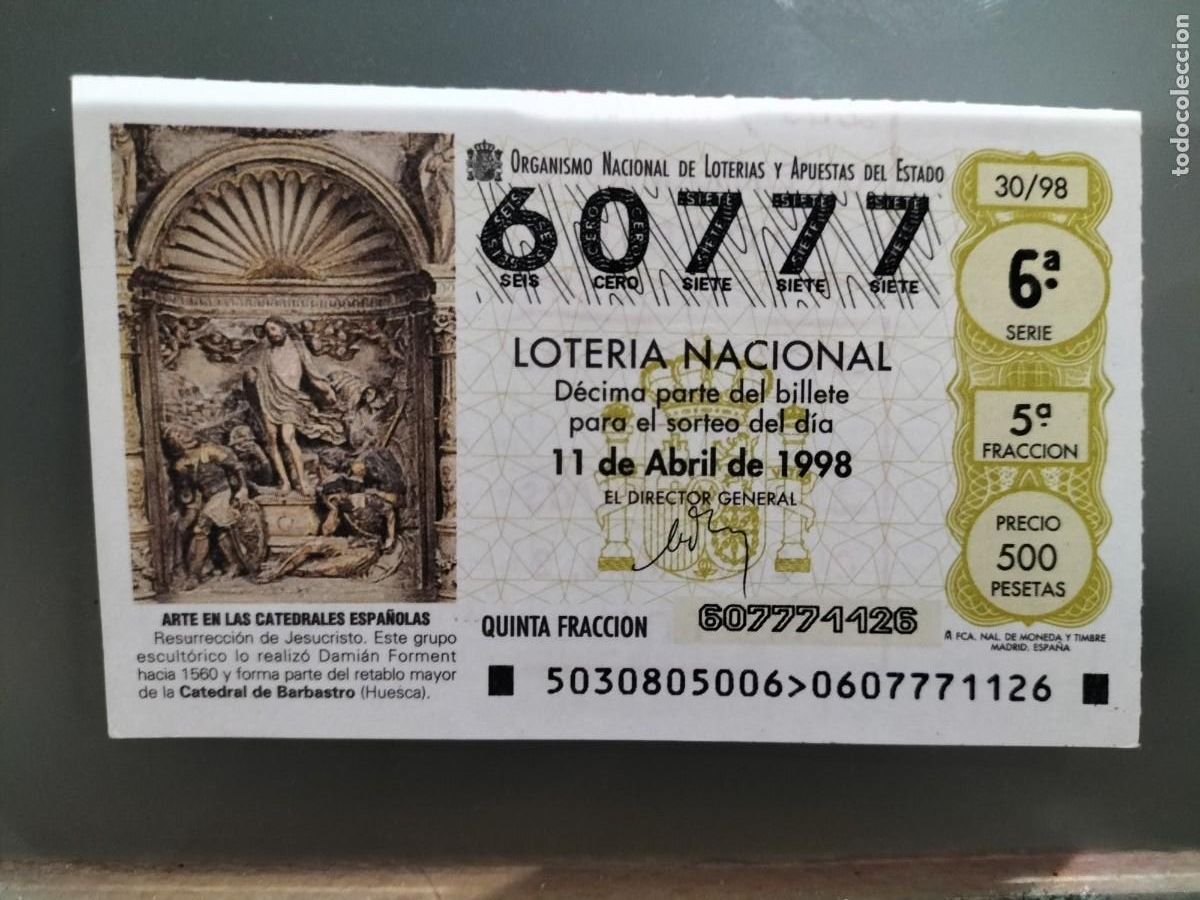 Lotaria Nacional: 1 DECIMO LOTERIA DEL SABADO - 11 ABRIL 1998 - 30/98 - RETABLO DE LA CATEDRAL DE BARBASTRO ( HUESCA )