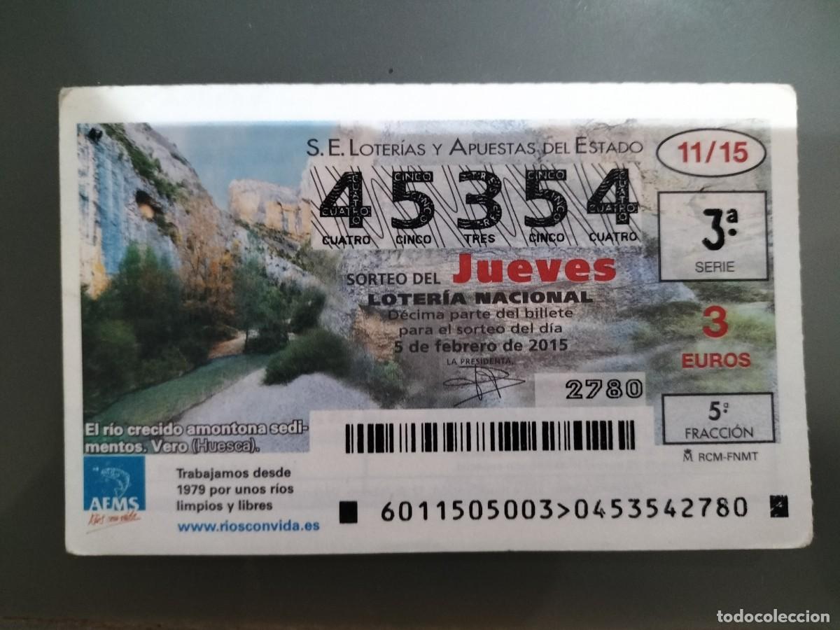 Lotaria Nacional: 1 DECIMO LOTERIA JUEVES - 5 FEBRERO 2015 - 11/15 - CAPICUA RIO VERO ( HUESCA )