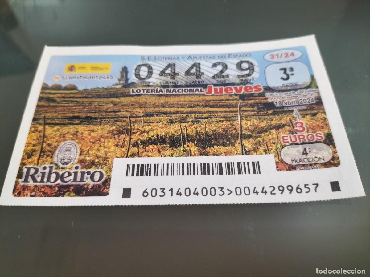 Nationale spanische Lotterie: 1 DECIMO LOTERIA NACIONAL JUEVES 18 ABRIL 2024 - 31/24 - VINO RIBEIRO ( GALICIA )