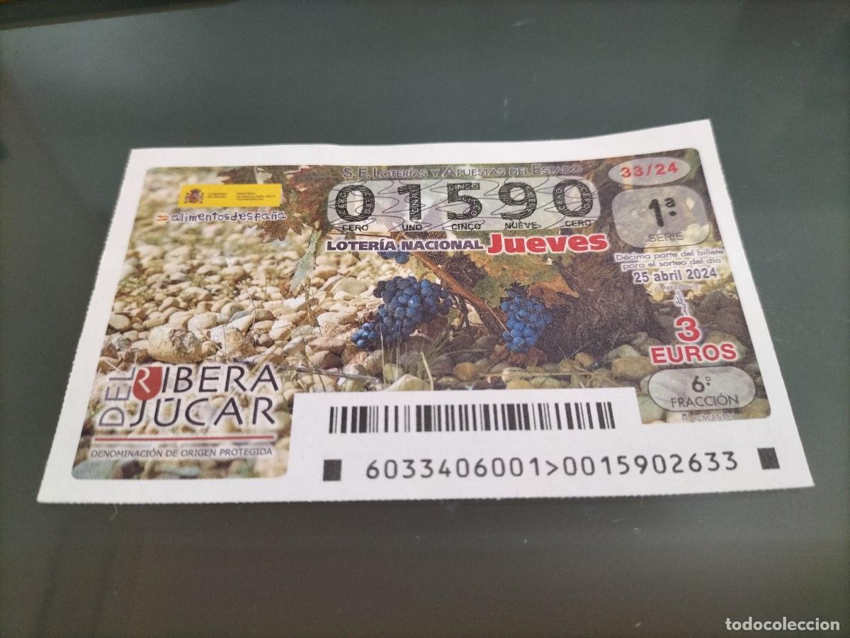 Lotaria Nacional: 1 DECIMO LOTERIA NACIONAL JUEVES 25 ABRIL 2024 - 33/24 ALBACETE - VINOS RIBERA DEL JUCAR