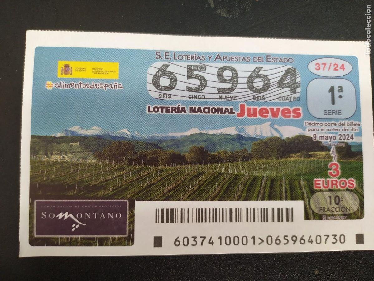Lotaria Nacional: 1 DECIMO LOTERIA NACIONAL JUEVES 9 MAYO 2024 - 37/24 - HUESCA - VINOS SOMONTANO