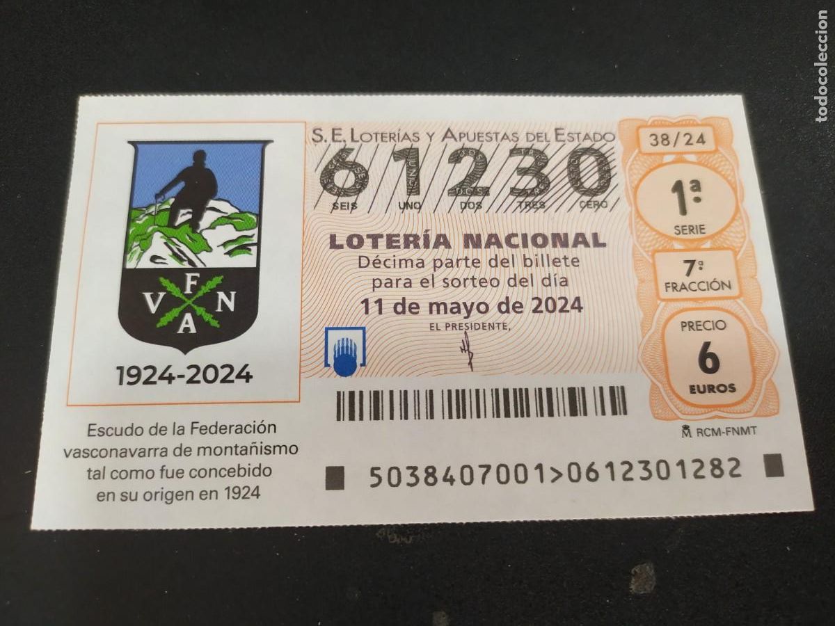 Nationale spanische Lotterie: 1 DECIMO LOTERIA NACIONAL S&Aacute;BADO - 11 MAYO 2024 - 38/24 FEDERACI&Oacute;N VASCONAVARRA DE MONTA&Ntilde;ISMO