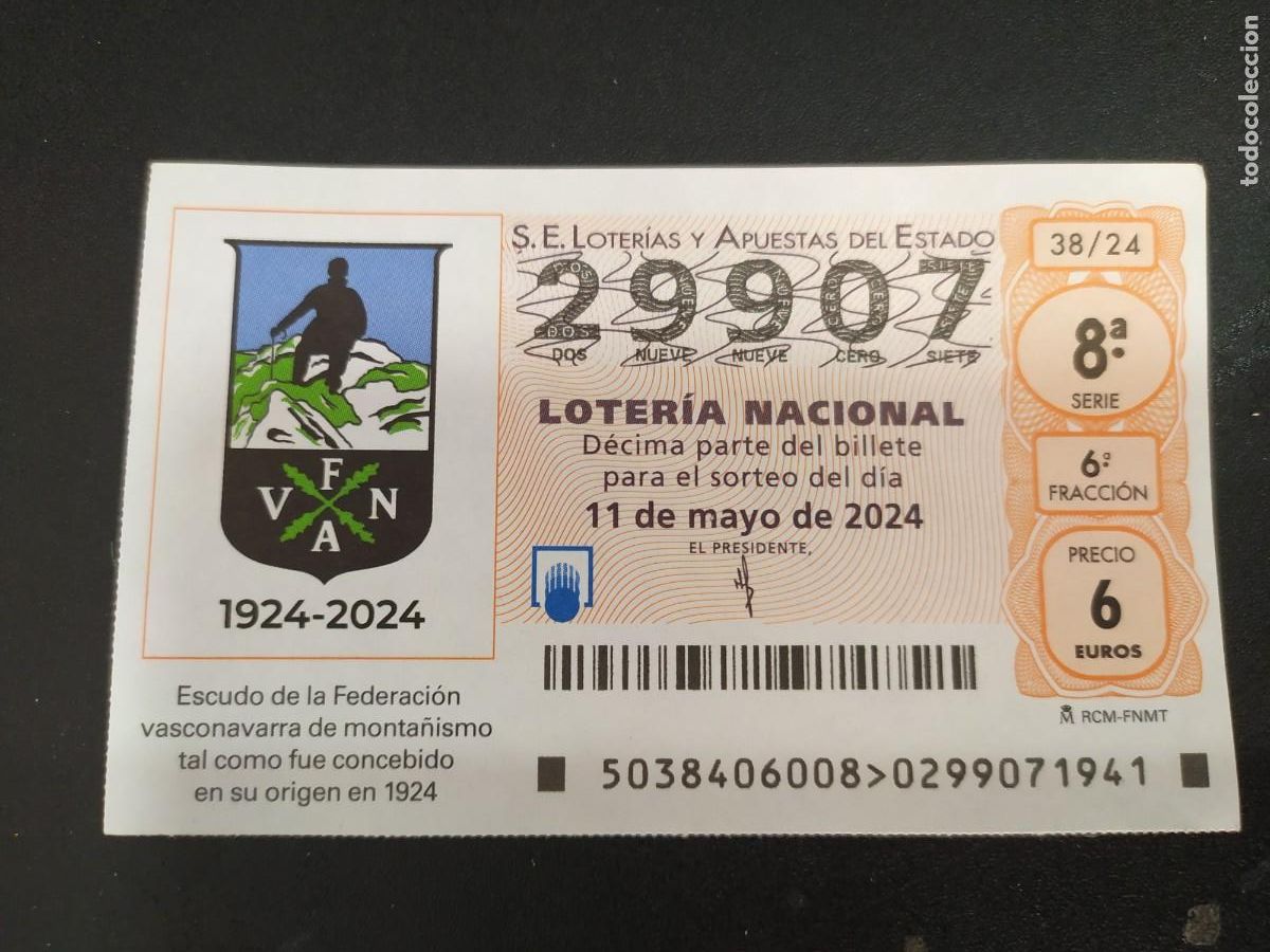 Nationale spanische Lotterie: 1 DECIMO LOTERIA NACIONAL S&Aacute;BADO - 11 MAYO 2024 - 38/24 FEDERACI&Oacute;N VASCONAVARRA DE MONTA&Ntilde;ISMO