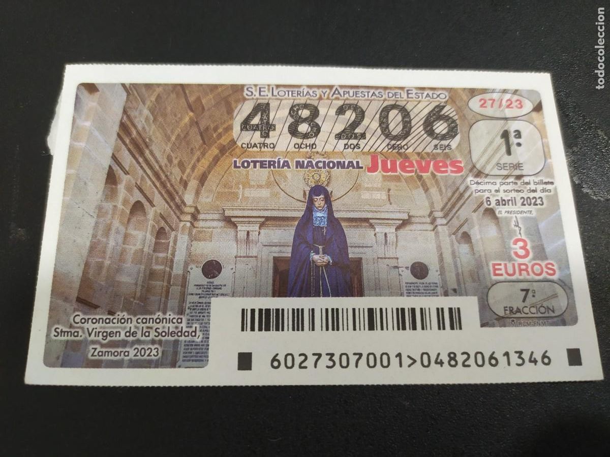Nationale spanische Lotterie: 1 DECIMO LOTERIA JUEVES 6 ABRIL 2023 - 27/23 - ZAMORA - CORONACION VIRGEN DE LA SOLEDAD