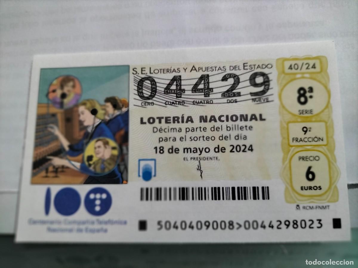 Nationale spanische Lotterie: 1 DECIMO LOTERIA SABADO - 18 MAYO 2024 40/24 CENTENARIO TELEFONICA - TELEFONO