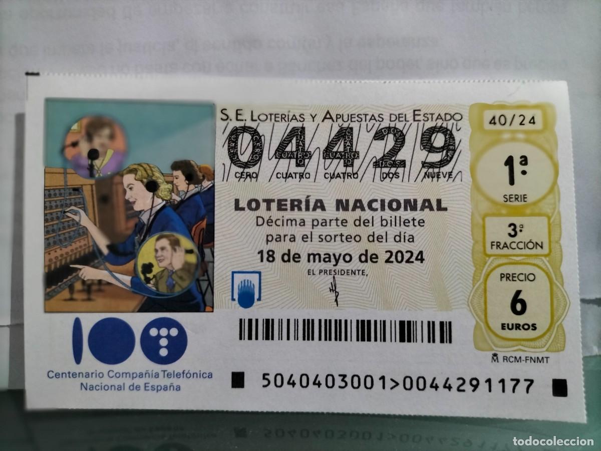 Nationale spanische Lotterie: 1 DECIMO LOTERIA SABADO - 18 MAYO 2024 40/24 CENTENARIO TELEFONICA - TELEFONO
