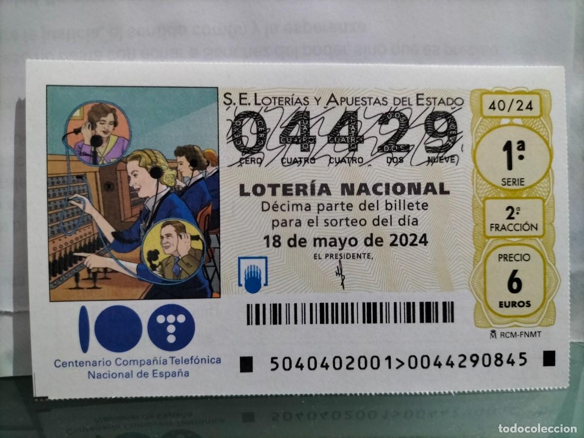 Nationale spanische Lotterie: 1 DECIMO LOTERIA SABADO - 18 MAYO 2024 40/24 CENTENARIO TELEFONICA - TELEFONO