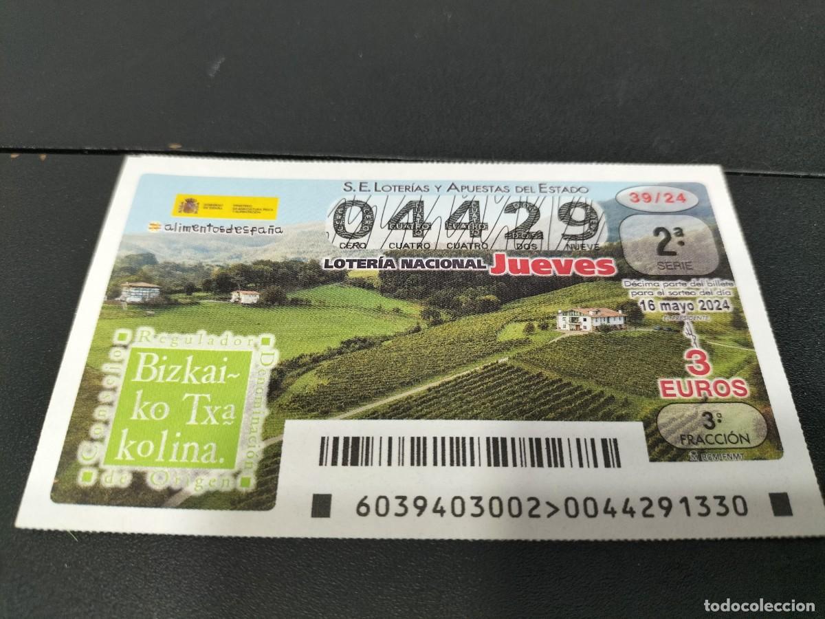 Nationale spanische Lotterie: 1 DECIMO LOTERIA JUEVES 16 MAYO 2024 - 39/24 - VINOS BIZKAIKO TXACOLINA