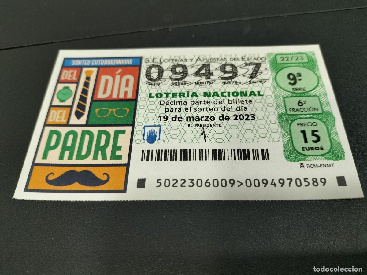 National Spanish Lottery: 1 DECIMO LOTERIA SABADO - 19 MARZO 2023 - 22/23 - DIA DEL PADRE SORTEO
