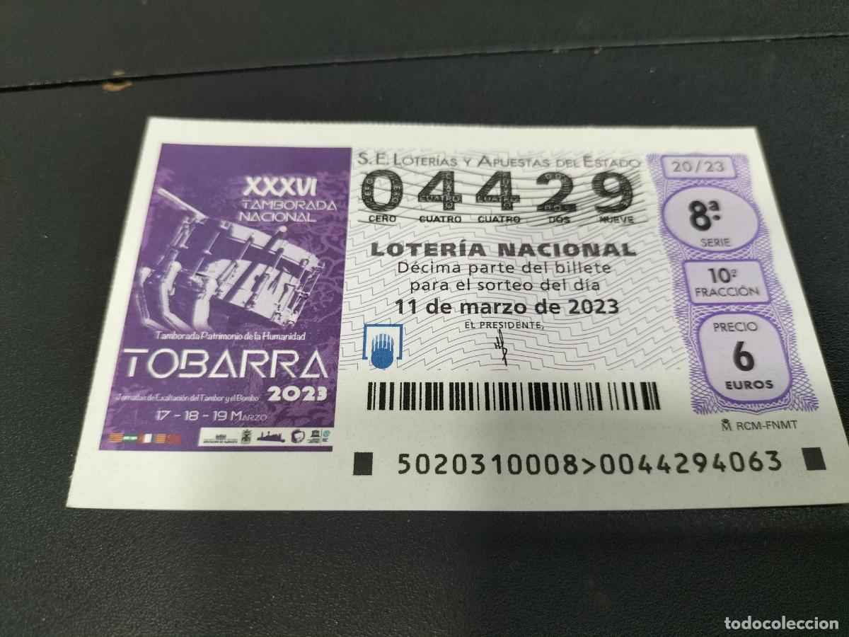 National Spanish Lottery: 1 DECIMO LOTERIA SABADO 11 MARZO 2023 - 20/23 - TOBARRA ( ALBACETE )- TAMBORADA NACIONAL