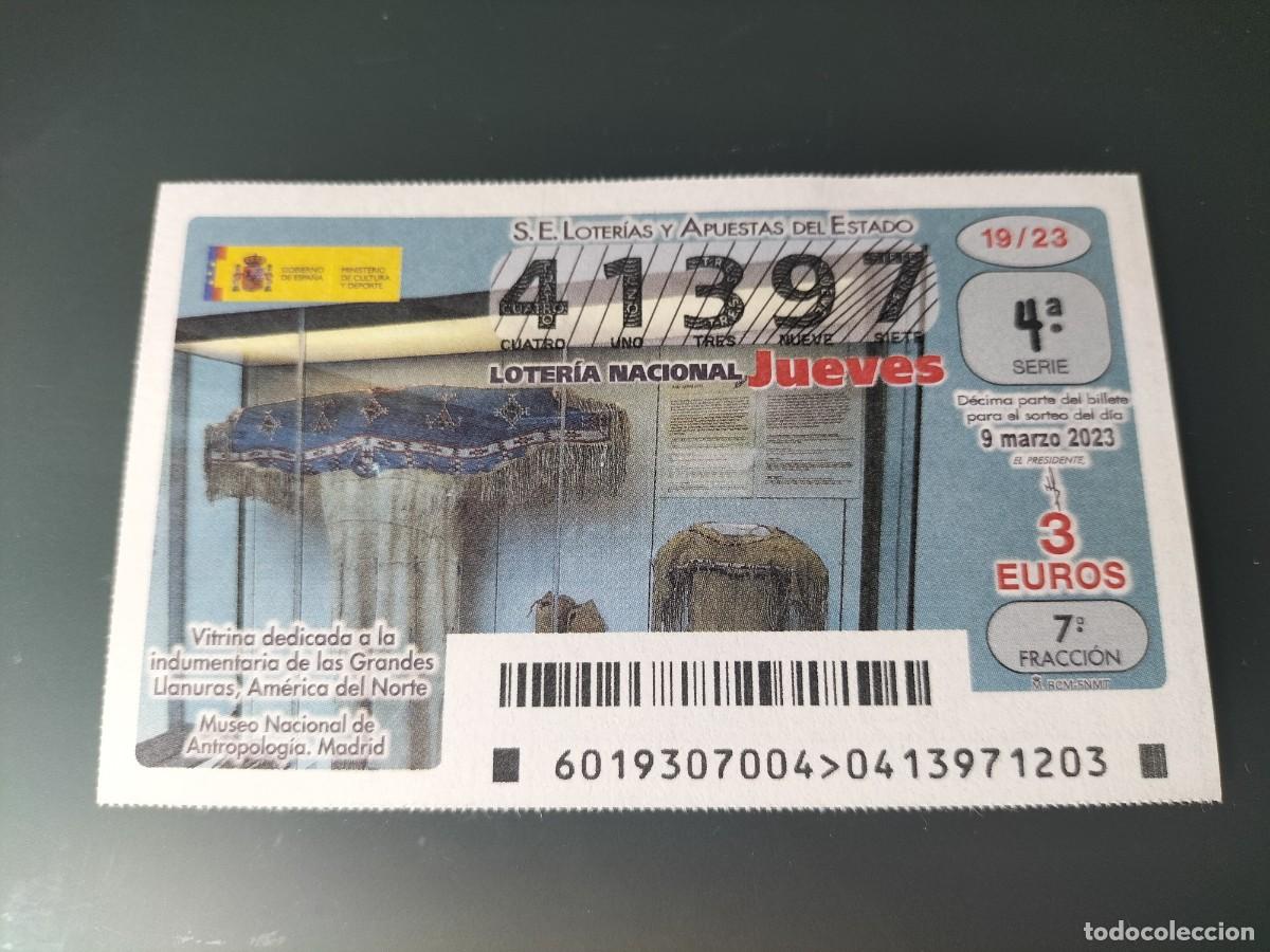 National Spanish Lottery: 1 DECIMO LOTERIA JUEVES - 9 MARZO 2023 - 19/23 - VITRINA INDUMENTARIA GRANDES LLANURAS AMERICA