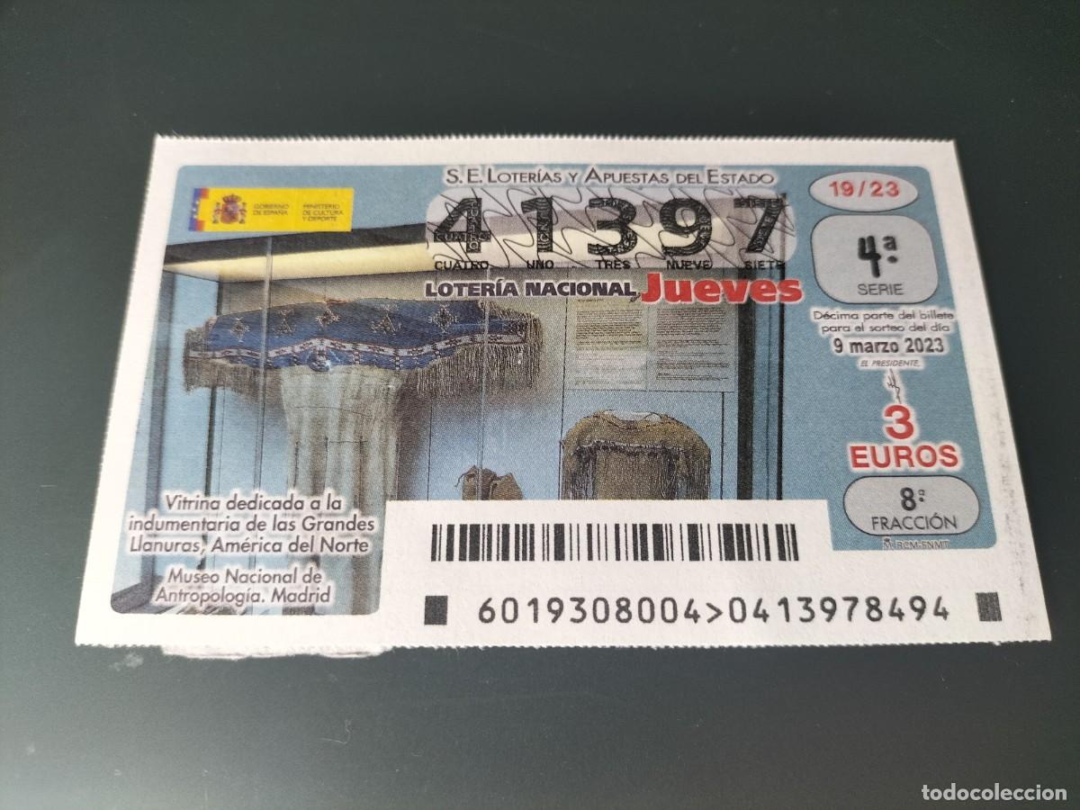 National Spanish Lottery: 1 DECIMO LOTERIA JUEVES - 9 MARZO 2023 - 19/23 - VITRINA INDUMENTARIA GRANDES LLANURAS AMERICA