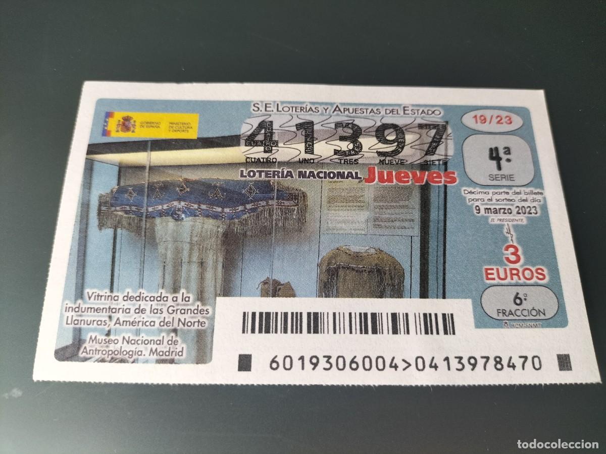 National Spanish Lottery: 1 DECIMO LOTERIA JUEVES - 9 MARZO 2023 - 19/23 - VITRINA INDUMENTARIA GRANDES LLANURAS AMERICA