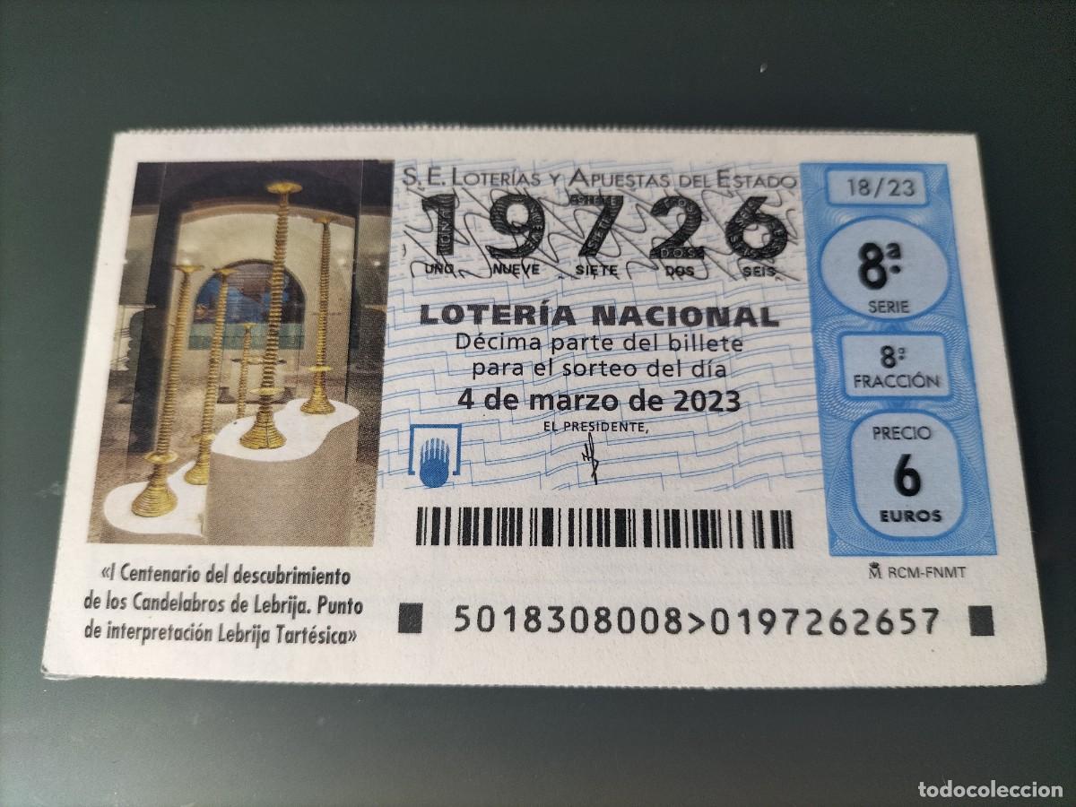 National Spanish Lottery: 1 DECIMO LOTERIA SABADO - 4 MARZO 2023 - 18/23 - LEBRIJA CENTENARIO CANDELABROS TARTESOS - SEVILLA