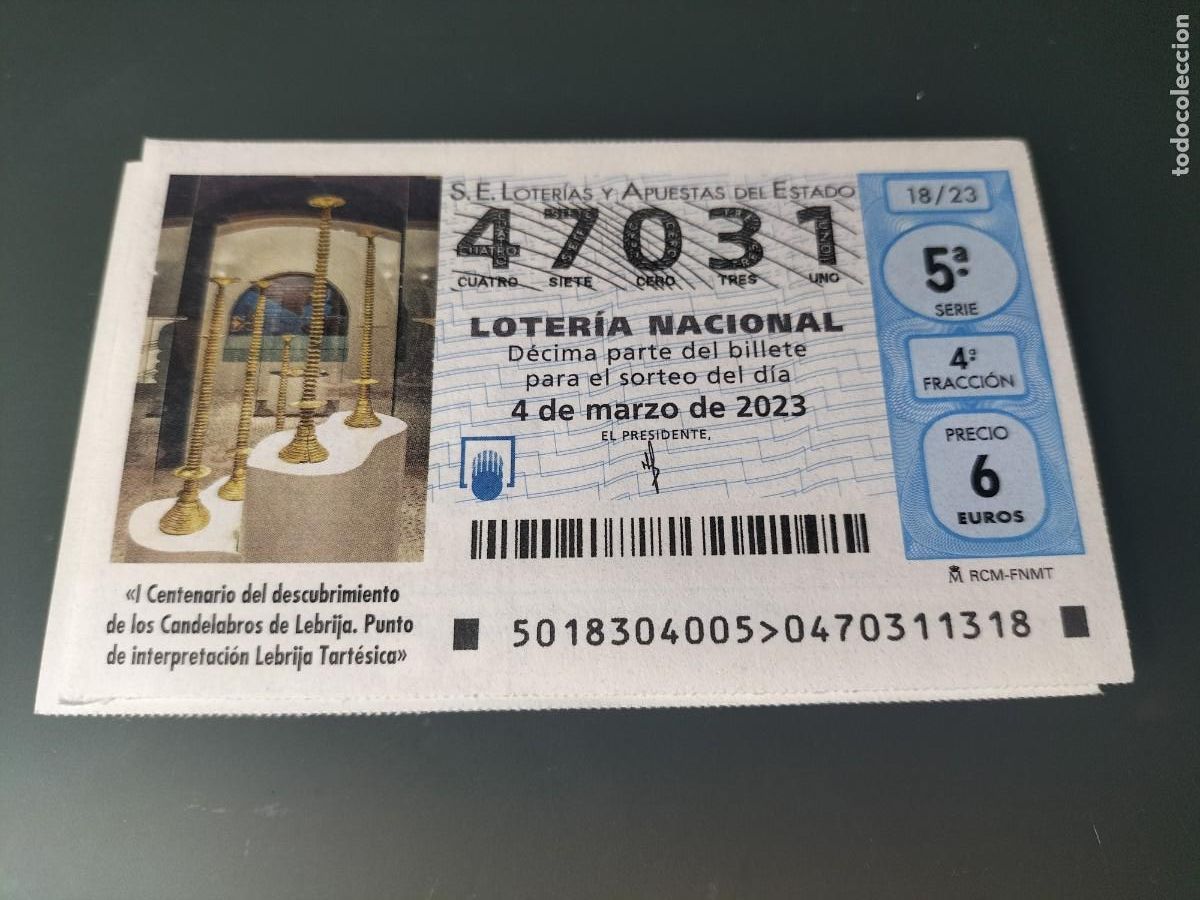 National Spanish Lottery: 1 DECIMO LOTERIA SABADO - 4 MARZO 2023 - 18/23 - LEBRIJA CENTENARIO CANDELABROS TARTESOS - SEVILLA