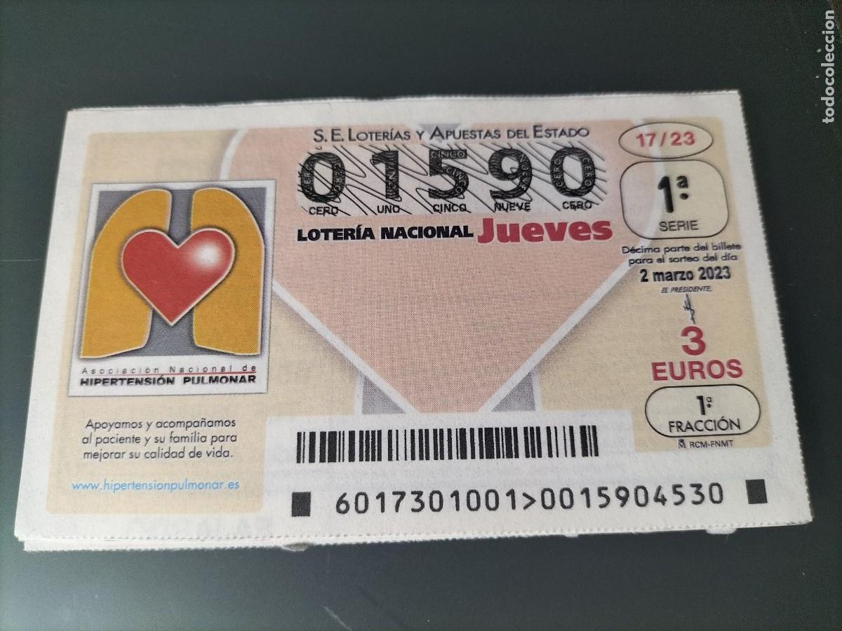 National Spanish Lottery: 1 DECIMO LOTERIA JUEVES - 2 MARZO 2023 - 17/23 - ASOCIACI&Oacute;N NACIONAL HIPERTENSI&Oacute;N PULMONAR