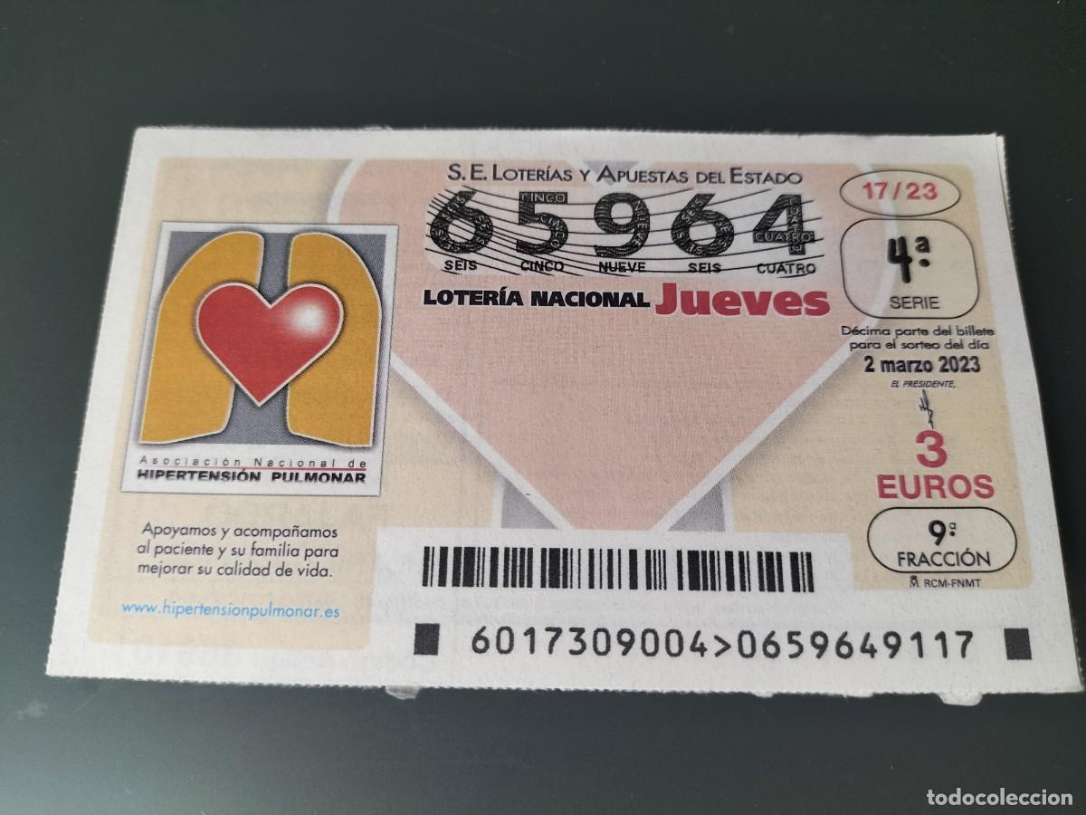 National Spanish Lottery: 1 DECIMO LOTERIA JUEVES - 2 MARZO 2023 - 17/23 - ASOCIACI&Oacute;N NACIONAL HIPERTENSI&Oacute;N PULMONAR