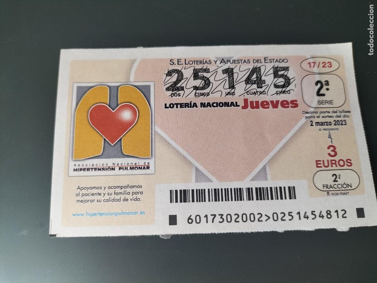 National Spanish Lottery: 1 DECIMO LOTERIA JUEVES - 2 MARZO 2023 - 17/23 - ASOCIACI&Oacute;N NACIONAL HIPERTENSI&Oacute;N PULMONAR