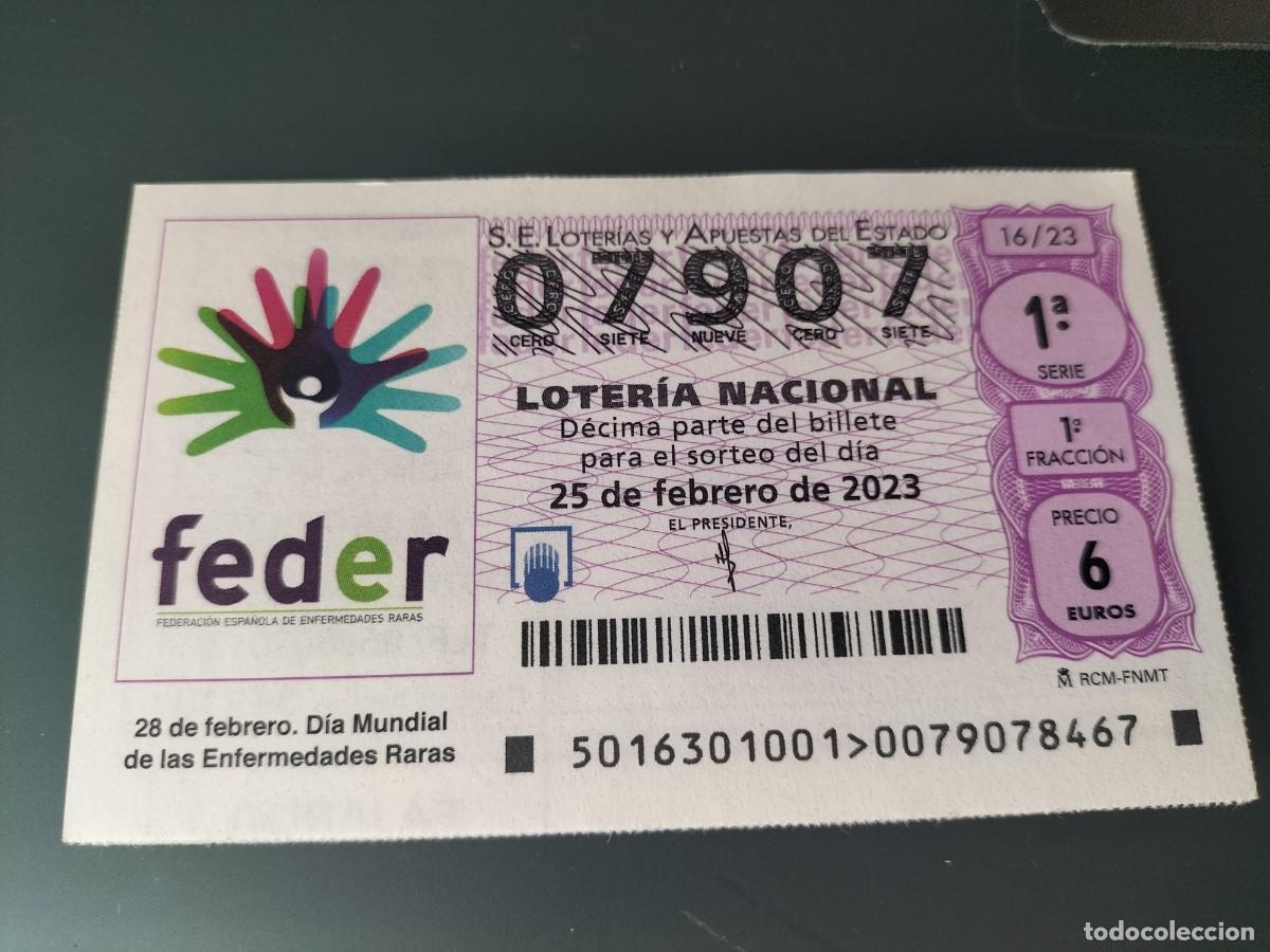 National Spanish Lottery: 1 DECIMO LOTERIA SABADO - 25 FEBRERO 2023 - 16/23 - DIA MUNDIAL DE LAS ENFERMEDADES RARAS