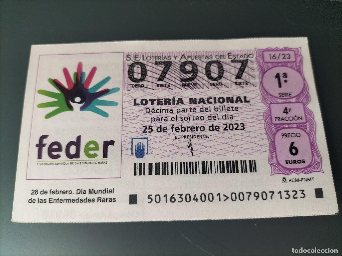 National Spanish Lottery: 1 DECIMO LOTERIA SABADO - 25 FEBRERO 2023 - 16/23 - DIA MUNDIAL DE LAS ENFERMEDADES RARAS