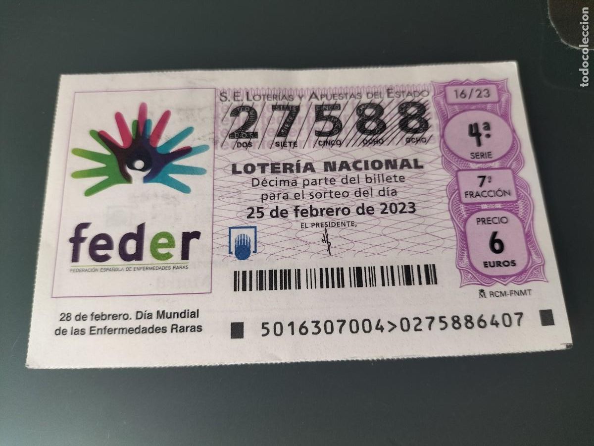 National Spanish Lottery: 1 DECIMO LOTERIA SABADO - 25 FEBRERO 2023 - 16/23 - DIA MUNDIAL DE LAS ENFERMEDADES RARAS