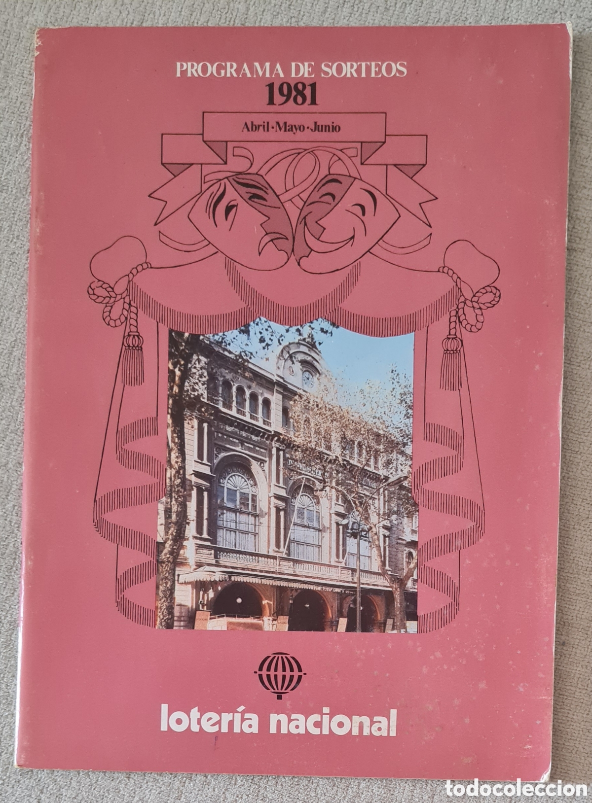Loterie Nationale: LOTERIA NACIONAL - PROGRAMA DE SORTEOS ABRIL, MAYO, JUNIO 1981