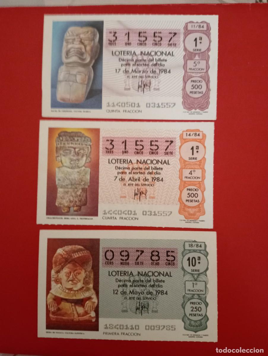 National Spanish Lottery: 3- DECIMOS DE LOTERIA NACIONAL A&Ntilde;O 1984, sorteos 11-14-18
