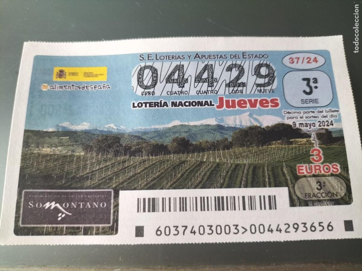 National Spanish Lottery: 1 DECIMO LOTERIA NACIONAL JUEVES 9 MAYO 2024 - 37/24 - HUESCA - VINOS SOMONTANO