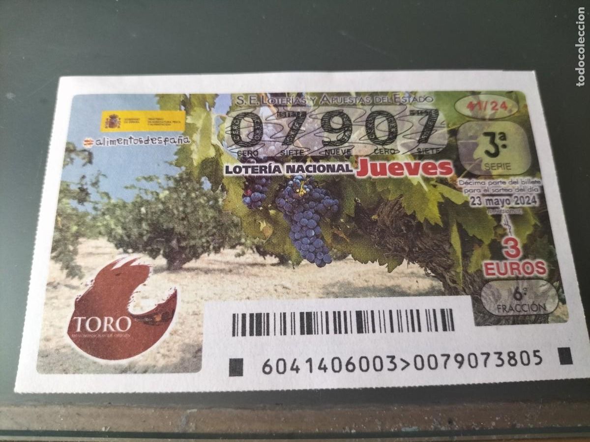 National Spanish Lottery: 1 DECIMO LOTERIA NACIONAL JUEVES 23 MAYO 2024 - 41/24 - VINOS TORO - ZAMORA Y VALLADOLID
