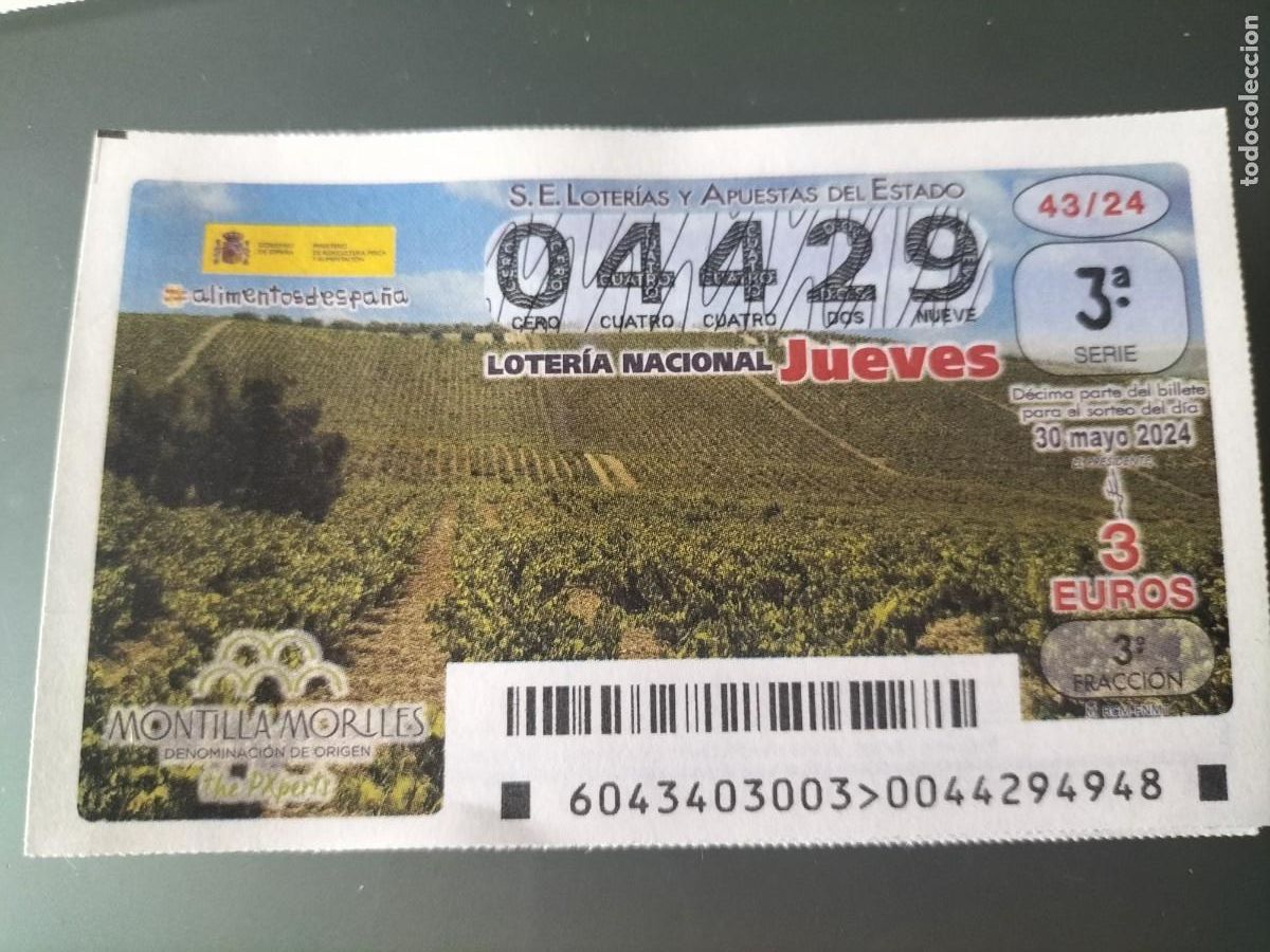 National Spanish Lottery: 1 DECIMO LOTERIA NACIONAL JUEVES 30 MAYO 2024 - 43/24 -VINOS - MONTILLA MORILES