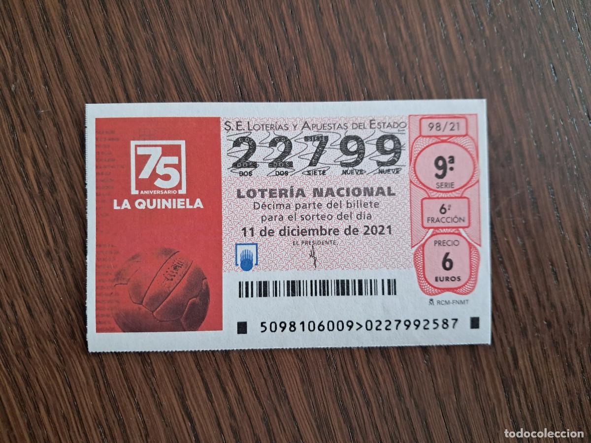 Loter&iacute;a Nacional: d&eacute;cimo loter&iacute;a nacional de d&iacute;a 11-12-21, 75 aniversario quiniela de futbol. sorteo 98/21