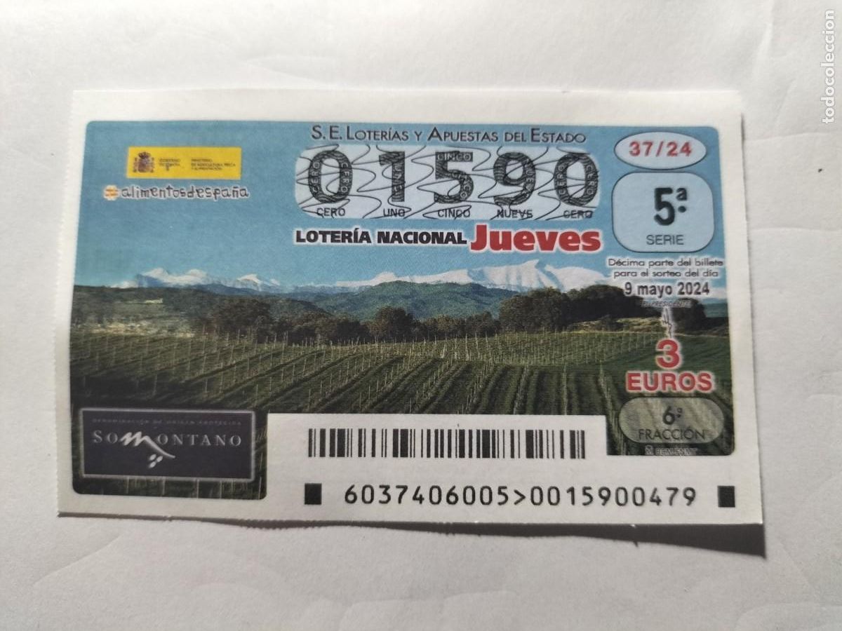Lotaria Nacional: 1 DECIMO LOTERIA NACIONAL JUEVES 9 MAYO 2024 - 37/24 - HUESCA - VINOS SOMONTANO