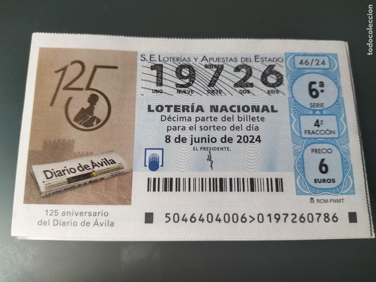 Loterie Nationale: 1 DECIMO LOTERIA SABADO - 8 JUNIO 2024 - 46/24 - PERIODICO DIARIO DE AVILA ( 125 ANVERSARIO