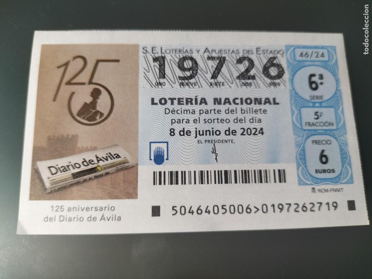 Loterie Nationale: 1 DECIMO LOTERIA SABADO - 8 JUNIO 2024 - 46/24 - PERIODICO DIARIO DE AVILA ( 125 ANVERSARIO