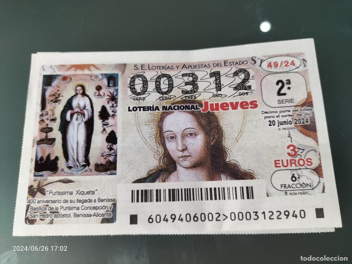 Loterie Nationale: 1 DECIMO LOTERIA JUEVES 20 JUNIO 2024 49/24 BASILICA PUR&Iacute;SIMA CONCEPCI&Oacute;N SAN PEDRO BENISSA ALICANTE