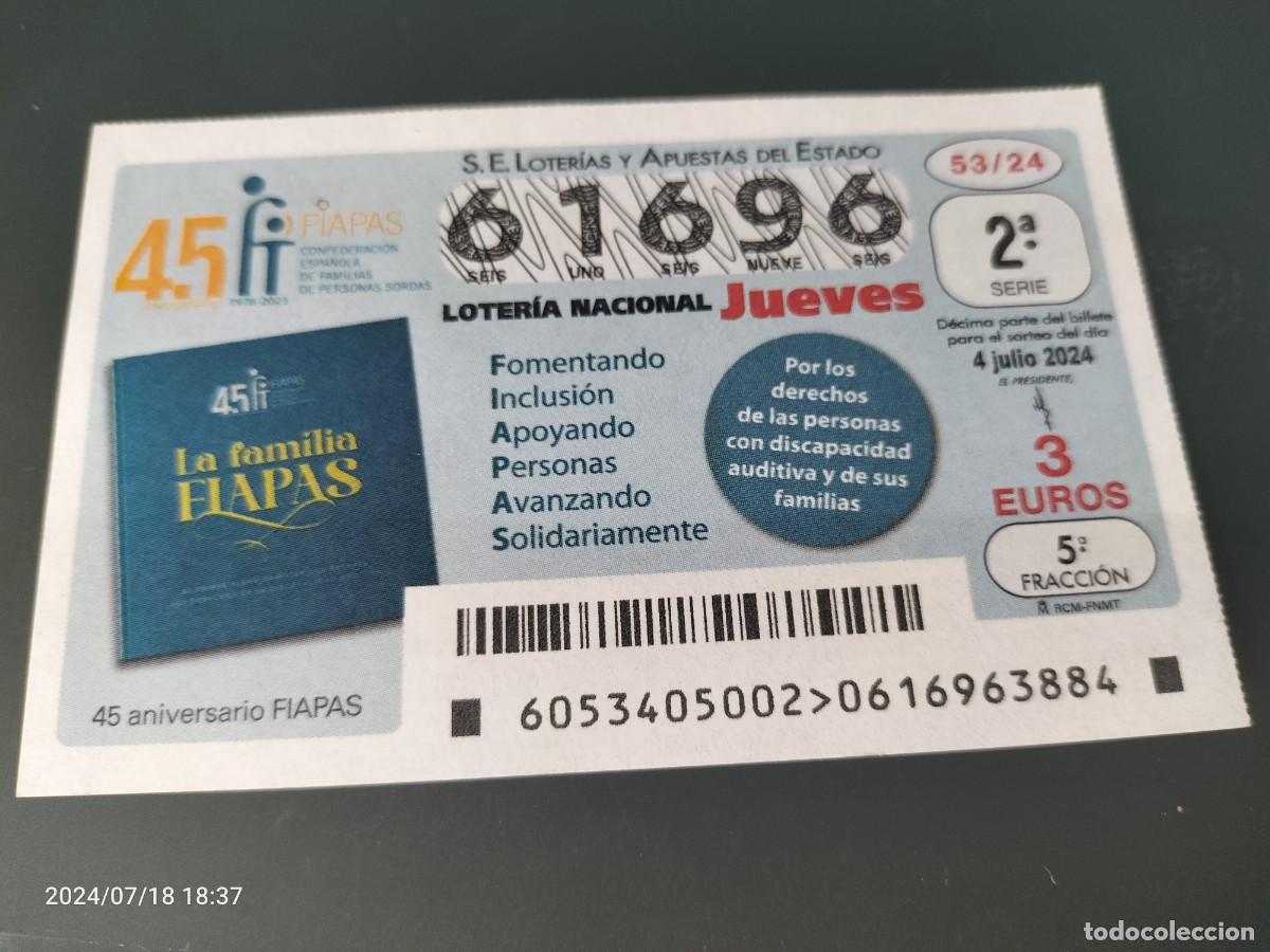 Loterie Nationale: 1 DECIMO LOTERIA NACIONAL JUEVES 4 JULIO 2024 - 53/24 45 ANIVERSARIO FIAPAS