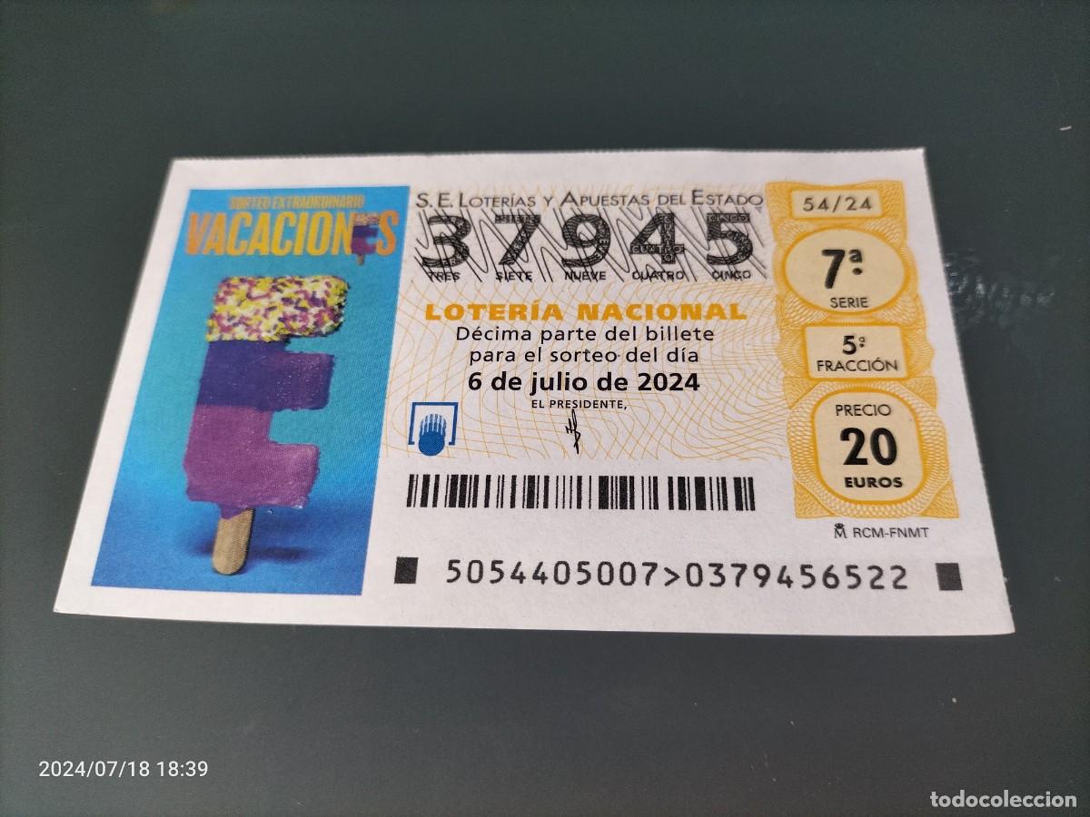 Loterie Nationale: 1 DECIMO LOTERIA NACIONAL SABADO - 6 JULIO 2024 - 54/24 SORTEO EXTRAORDINARIO VACACIONES