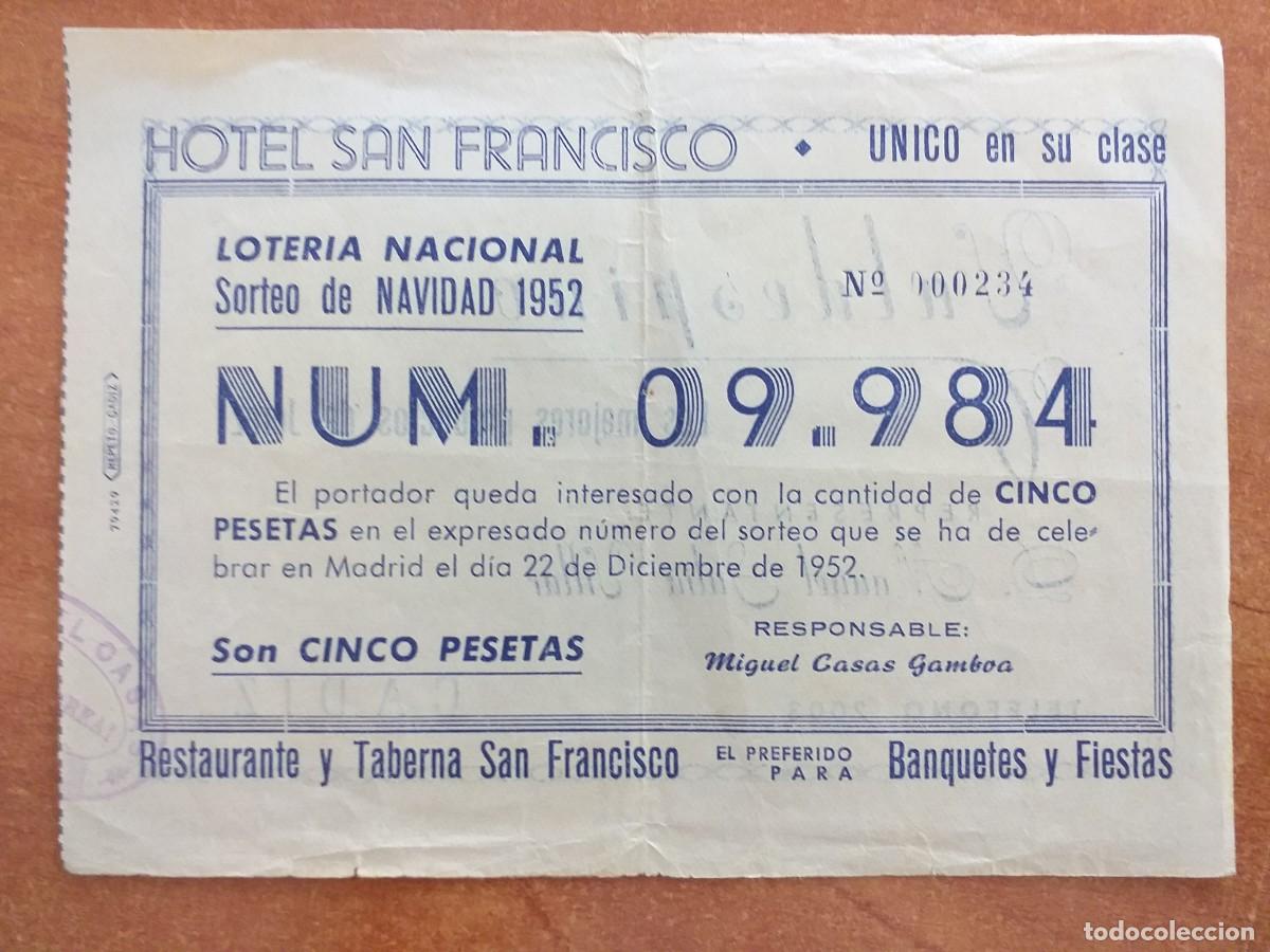 National Spanish Lottery: DOS PARTICIPACIONES LOTER&Iacute;A NAVIDAD - N&ordm; 09984 // HOTAL SAN FRANCISCO - CADIZ ? - 1952