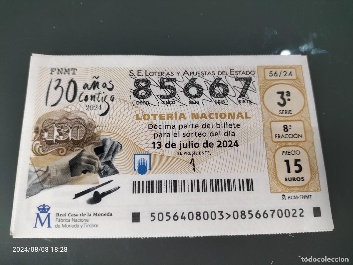 Loterie Nationale: 1 DECIMO LOTERIA NACIONAL SABADO 13 JULIO 2024 56/24 REAL CASA DE LA MONEDA Y TIMBRE