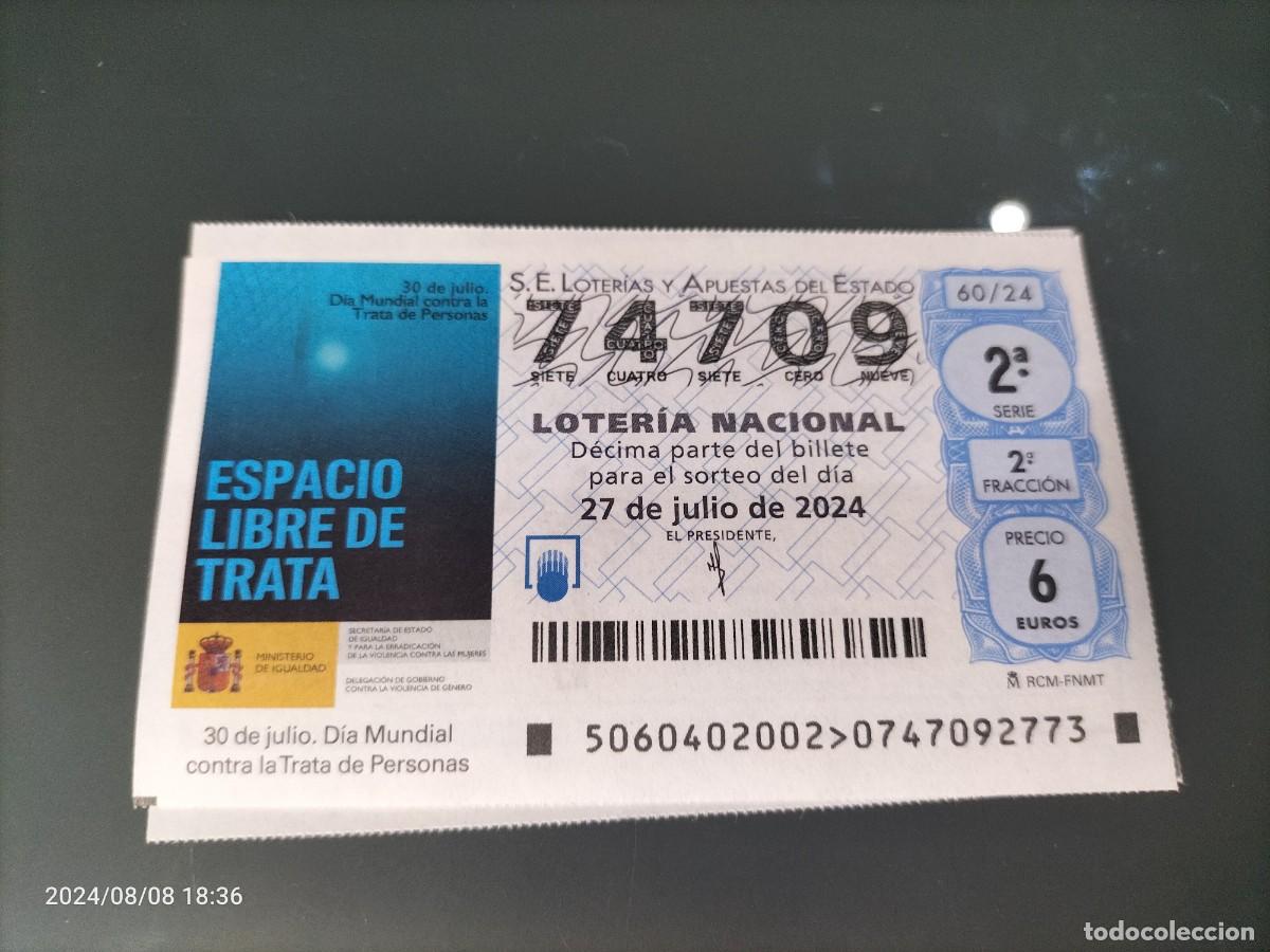 Loterie Nationale: 1 DECIMO LOTERIA NACIONAL S&Aacute;BADO 27 JULIO 2024 60/24 DIA MUNDIA CONTRA LA TRATA DE PERSONAS