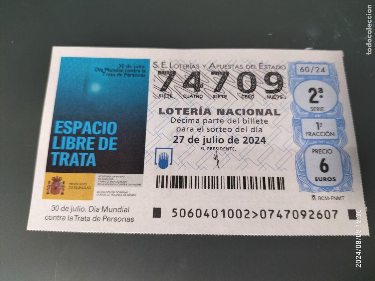 Loterie Nationale: 1 DECIMO LOTERIA NACIONAL S&Aacute;BADO 27 JULIO 2024 60/24 DIA MUNDIA CONTRA LA TRATA DE PERSONAS