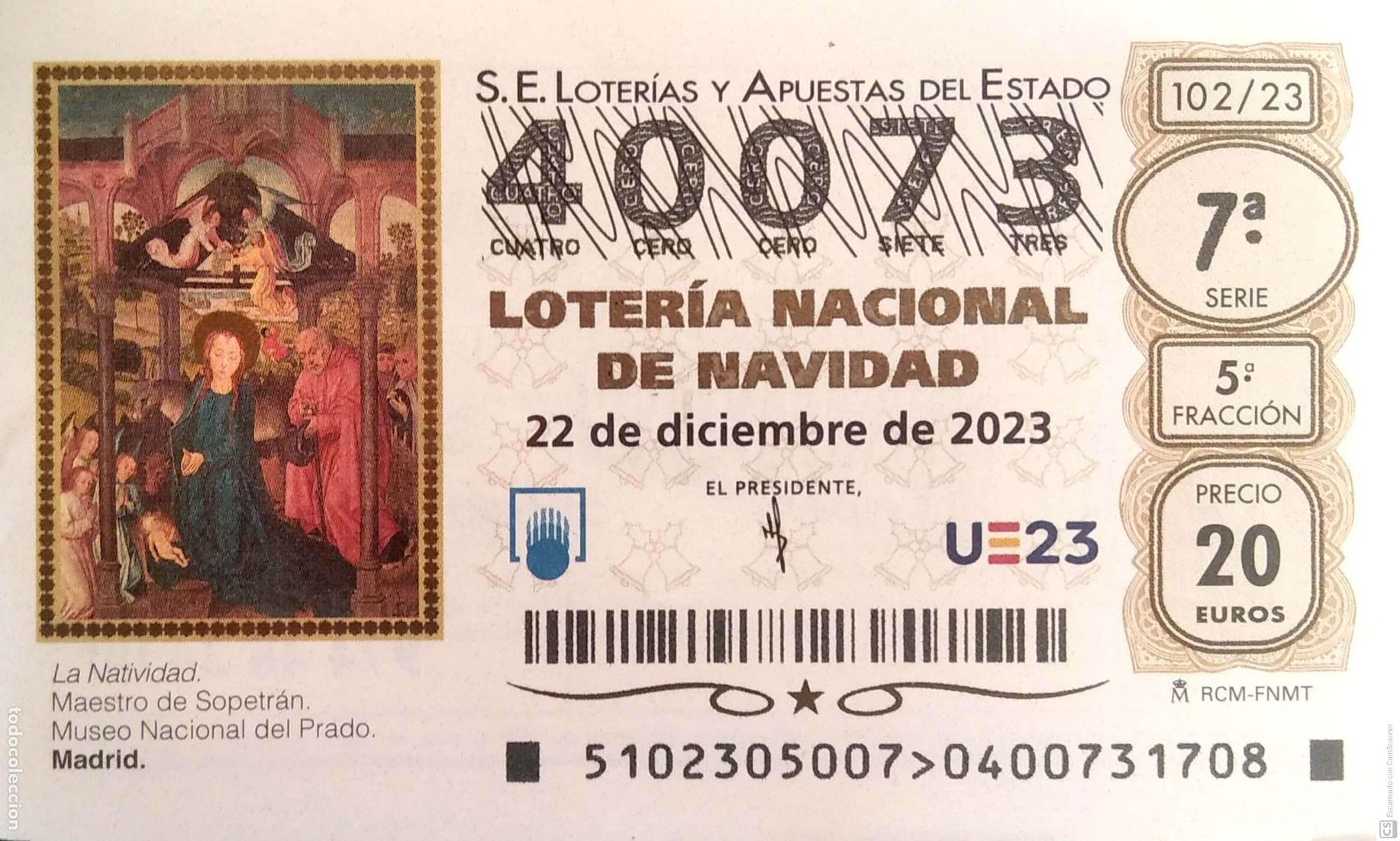 Loter&iacute;a Nacional: Espa&ntilde;a. Loter&iacute;a. 2023. Sorteo: 102 La Natividad. Maestro de Sopetr&aacute;n. Museo Nacional del Prado. Madr