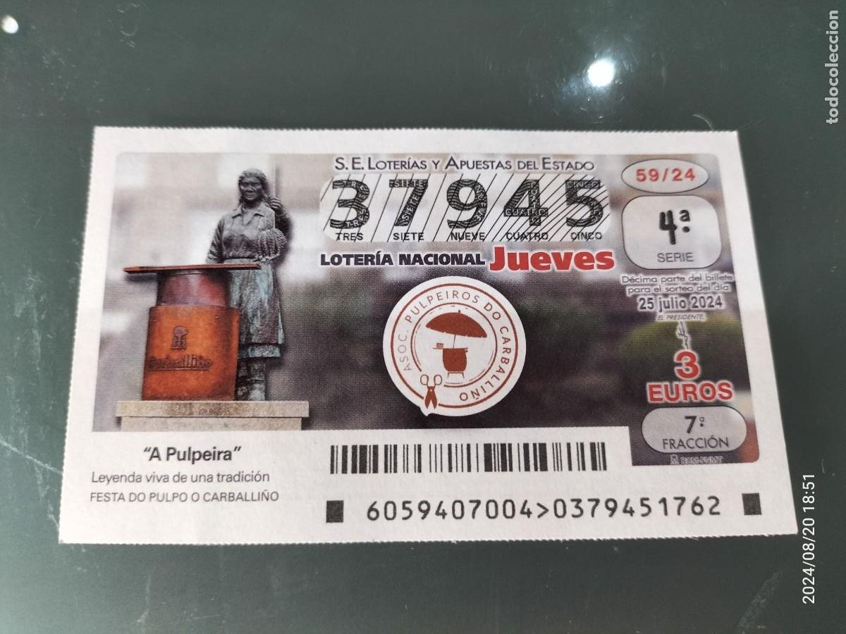 Nationale spanische Lotterie: 1 DECIMO LOTERIA NACIONAL JUEVES 25 JULIO 2024 59/24 A PULPEIRA - CARBALLI&Ntilde;O